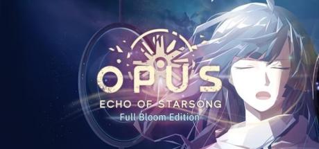OPUS Echo of Starsong Full Bloom Edition v2.5.6