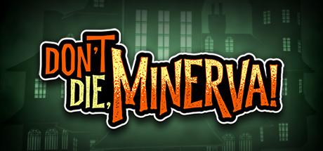 Dont Die Minerva Update 1 (rev. 4270) - Early Access