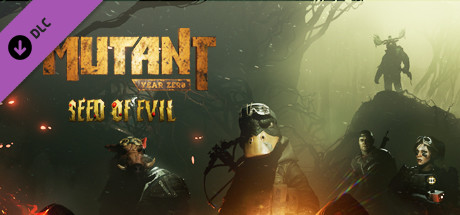 Download reloaded game Mutant Year Zero Road to Eden Seed of Evil Update v20190812 - CODEX