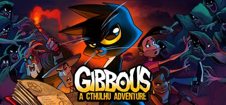 Download reloaded game Gibbous A Cthulhu Adventure Build 4082994 - HOODLUM