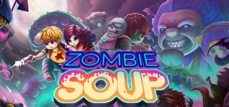 Download reloaded game Zombie Soup - TENOKE + Update v1.0.10