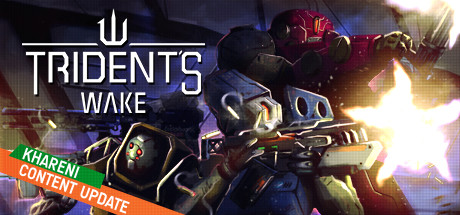 Download game Trident's Wake v21.11.2019 - HOODLUM + Khareni Update latest version