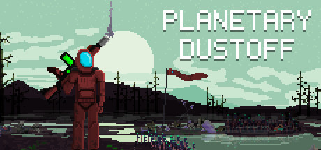 Download reloaded game Planetary Dustoff v1.0 - PLAZA