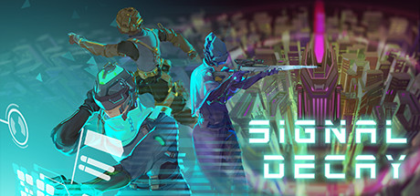 Download reloaded game Signal Decay v28.12.2019 - Early Access