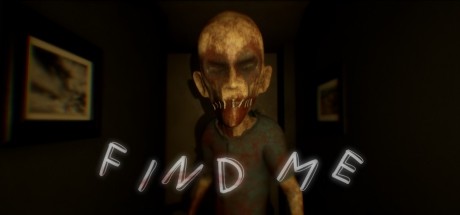 Download reloaded game Find Me Horror Game v1.0 - PLAZA