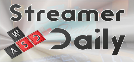 Download game Streamer Daily v2021.02.17 latest version