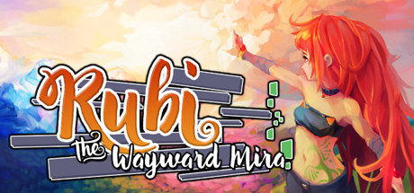 Download game Rubi The Wayward Mira v20200318 latest version