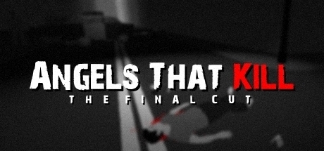 Download game Angels That Kill The Final Cut v1.0 - PLAZA latest version