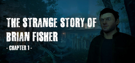 Download reloaded game The Strange Story Of Brian Fisher Chapter 1 v1.1.0 - CODEX