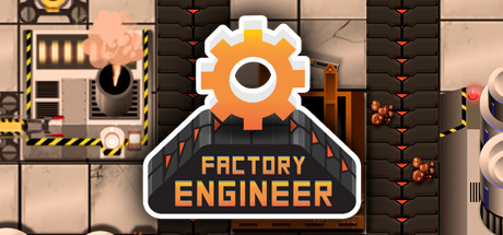 Download game Factory Engineer v1.0.2 latest version