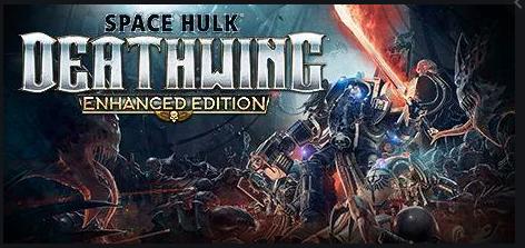 Download reloaded game Space Hulk Deathwing Enhanced Edition - CODEX + Update v2.44