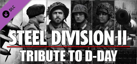 Download game Steel Division 2 Tribute to D-Day - CODEX + Update v37929 latest version