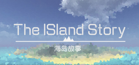 Download game The Island Story v1.0.5 latest version