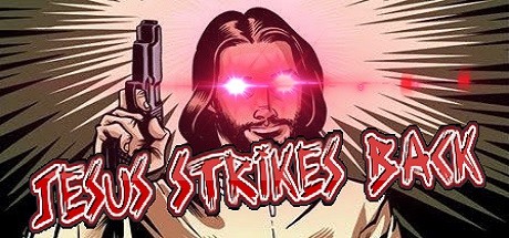 Download game Jesus Strikes Back Judgment Day REMASTERED v1.0 - PLAZA latest version