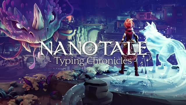 Download game Nanotale Typing Chronicles v1.9 - GOG latest version