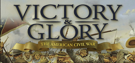 Download game Victory and Glory The American Civil War v1.0 - SKIDROW latest version