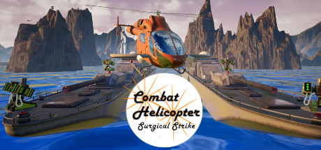 Download game Combat Helicopter Surgical Strike v1.0 - PLAZA latest version