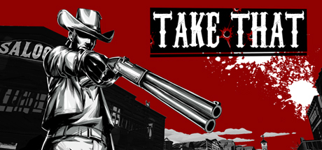 Download reloaded game Take That v1.0 - PLAZA