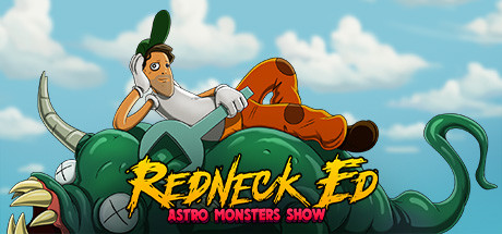 Download game Redneck Ed Astro Monsters Show Build 5526191 latest version