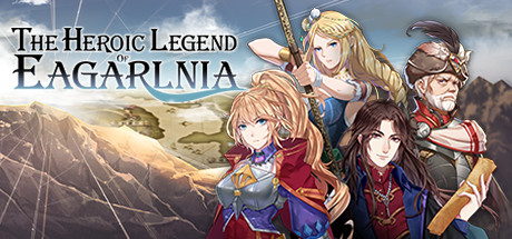 Download game The Heroic Legend of Eagarlnia v1.086 latest version