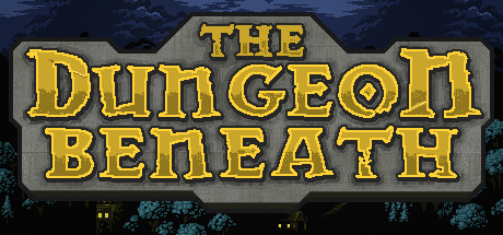 Download game The Dungeon Beneath v1.4.0.1 latest version