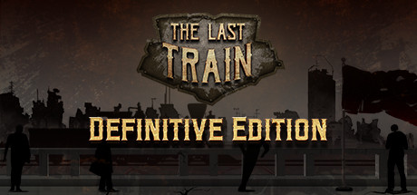 Download reloaded game The Last Train v2.0 - SiMPLEX