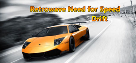 Download game Retrowave Need for Speed Drift - DARKSiDERS latest version