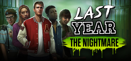 Download game Last Year The Nightmare Build 2021.02.03 latest version