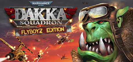 Download game Warhammer 40000 Dakka Squadron Flyboyz Edition - CODEX + Update v154277 latest version