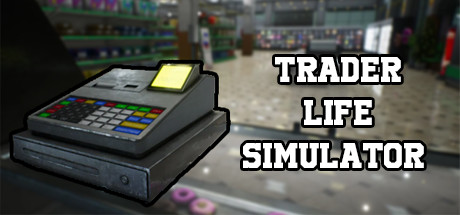 Download game Trader Life Simulator - PLAZA + Update v2.5 latest version