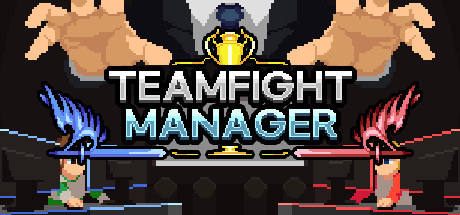 Download reloaded game Teamfight Manager v1.4.9