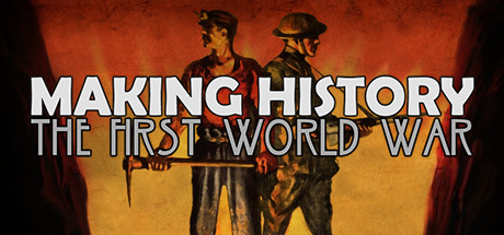 Download reloaded game Making History The First World War v1.0 - SKIDROW