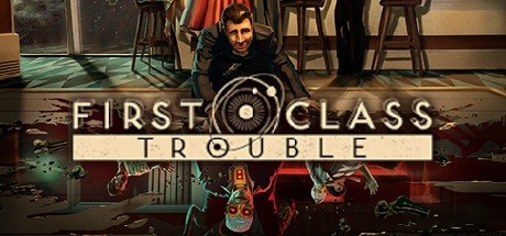 Download game First Class Trouble v2021.04.12 latest version