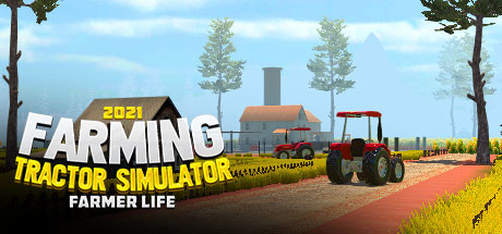 Download game Farming Tractor Simulator 2021 Farmer Life v2021.05.03 latest version