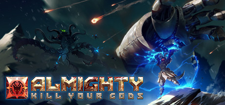 Download game Almighty Kill Your Gods v2021.05.11 latest version