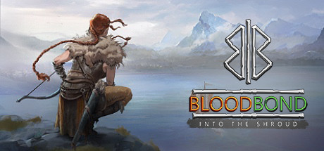 Download game Blood Bond Into the Shroud Enhanced Edition Build 7991590 - CODEX latest version