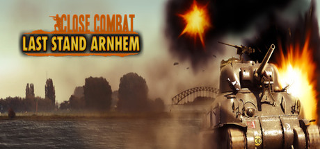 Download reloaded game Close Combat Last Stand Arnhem v6.00.04