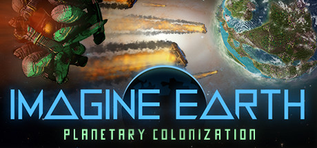 Download reloaded game Imagine Earth - PLAZA + Update v1.5.3