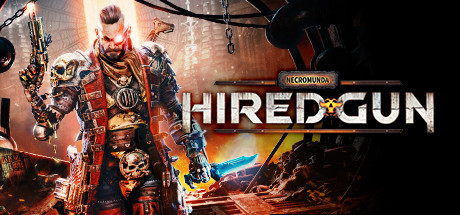 Download reloaded game Necromunda Hired Gun v1.62662 + all DLC