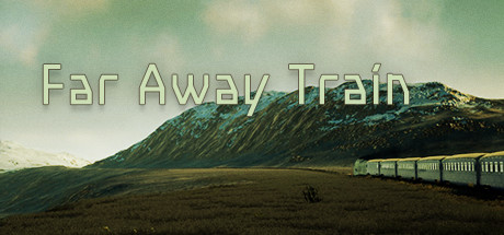 Download reloaded game Far Away Train v1.0