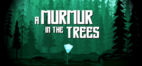 Download reloaded game A Murmur in the Trees v1.0 - DARKZER0