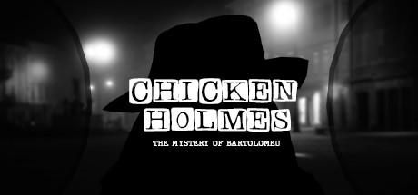 Download reloaded game Chicken Holmes The Mystery of Bartolomeu v2021.06.21