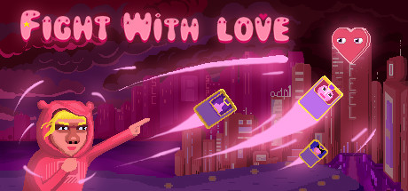 Download game Fight with love v2021.07.05 latest version