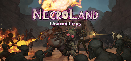 Download game NecroLand Undead Corps v2021.07.22 - Goldberg latest version