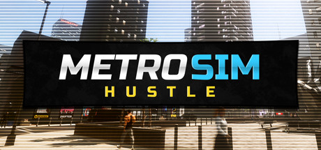 Download reloaded game Metro Sim Hustle - PLAZA + Update v1.5.6