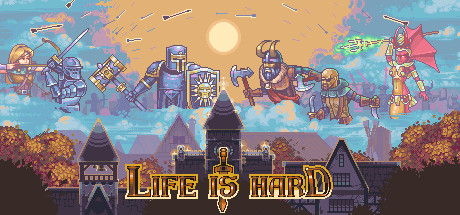 Download game Life is Hard v4606099 latest version