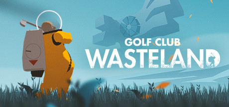 Download reloaded game Golf Club Wasteland - CODEX + Update v20211221