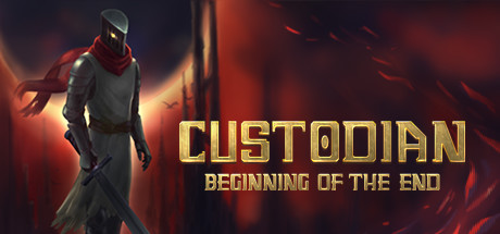 Download game Custodian Beginning of the End v1.0 - DARKZER0 latest version