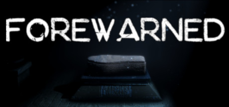 Download reloaded game FOREWARNED v1.0 (Build 14164325)