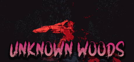 Download reloaded game Unknown Woods v1.0 - PLAZA